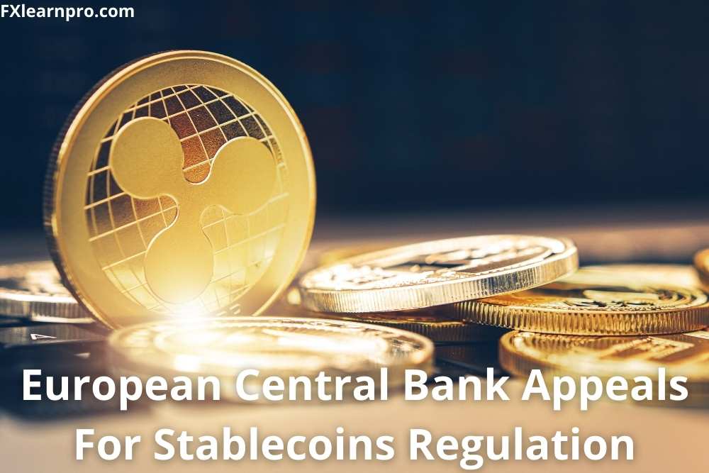 European Central Bank Appeals For Stablecoins Regulation